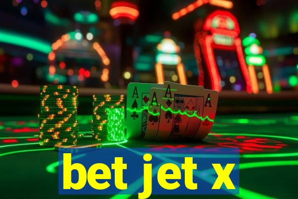 bet jet x